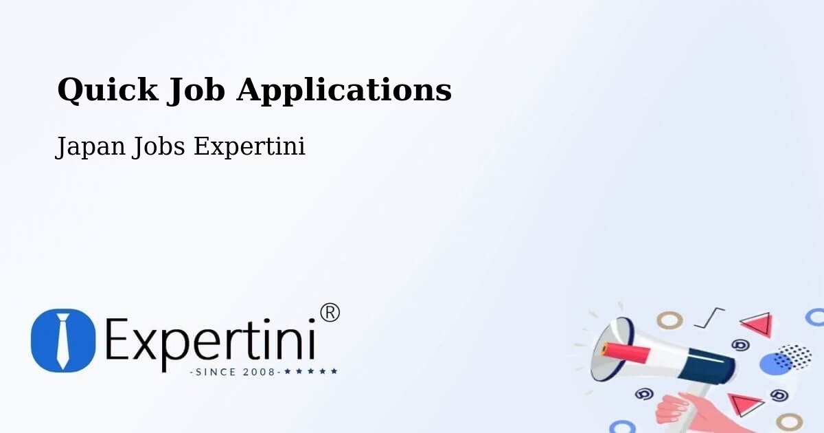 Quick Apply Feature – Iruma Shi - Japan Jobs Expertini